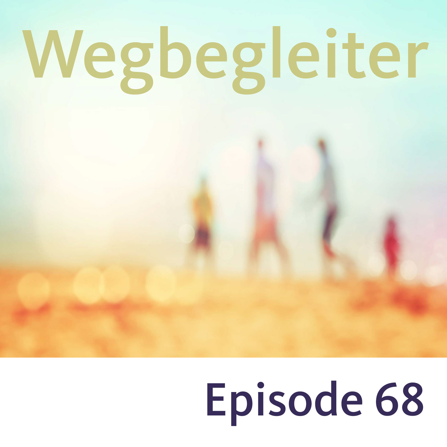 68 | Wie Schicksalsschläge unser Leben verändern